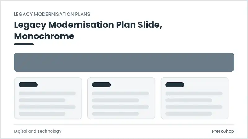 Editable PowerPoint legacy modernisation plan slide template in a monochrome treatment, built from recolourable native shapes for digital and technology decks