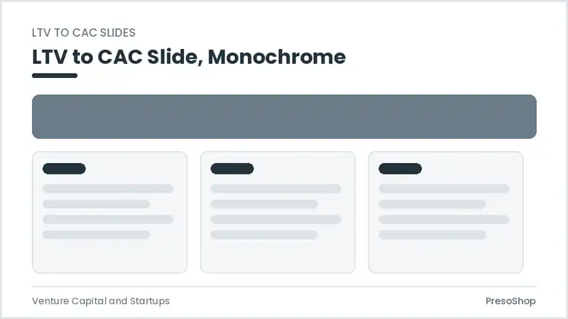 Editable PowerPoint ltv to cac slide template in a monochrome treatment, built from recolourable native shapes for venture capital and startups decks