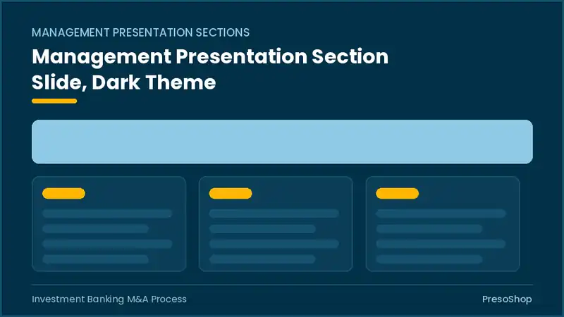 Editable PowerPoint management presentation section slide template in a dark theme, built from recolourable native shapes for investment banking m&a process decks