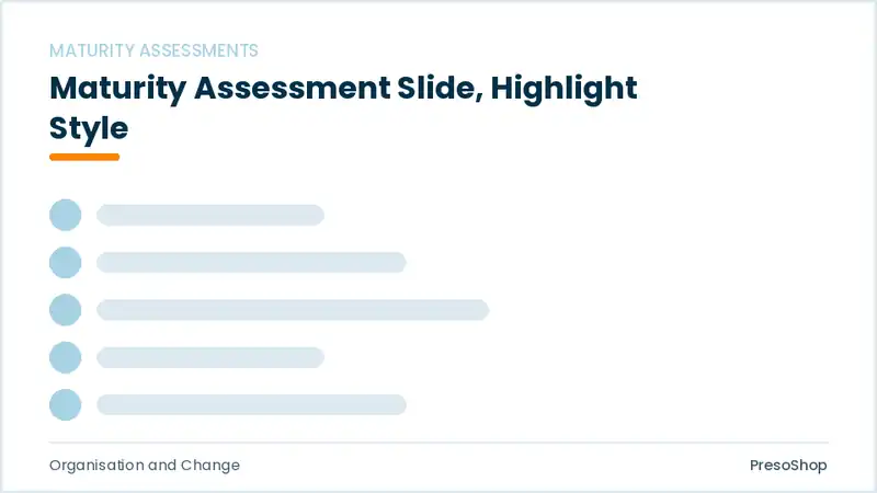 Editable PowerPoint maturity assessment slide template with an accented takeaway, built from recolourable native shapes for organisation and change decks