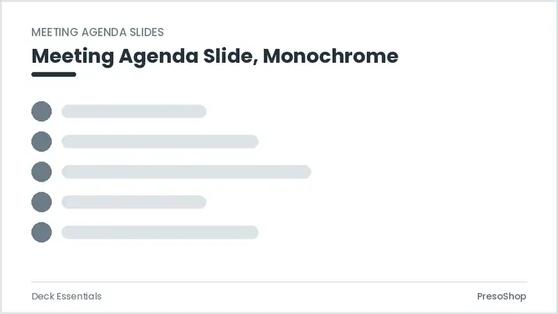 Editable PowerPoint meeting agenda slide template in a monochrome treatment, built from recolourable native shapes for deck essentials decks