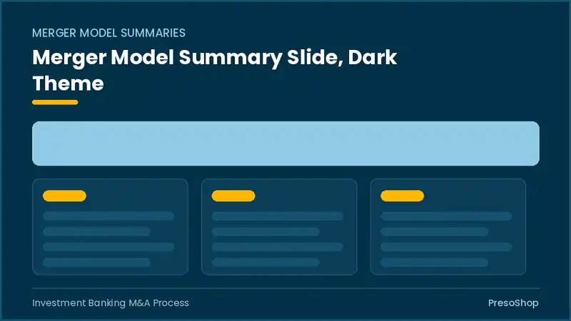 Editable PowerPoint merger model summary slide template in a dark theme, built from recolourable native shapes for investment banking m&a process decks