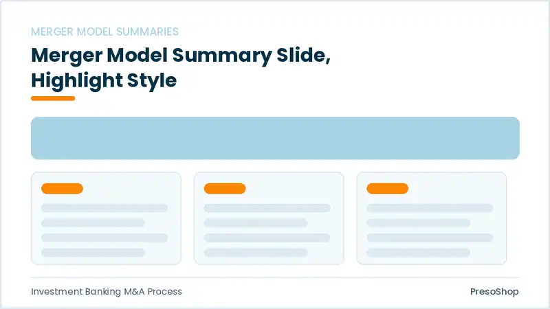 Editable PowerPoint merger model summary slide template with an accented takeaway, built from recolourable native shapes for investment banking m&a process decks