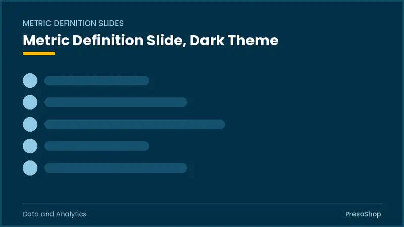 Editable PowerPoint metric definition slide template in a dark theme, built from recolourable native shapes for data and analytics decks