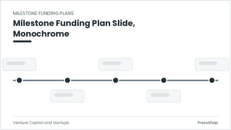 Editable PowerPoint milestone funding plan slide template in a monochrome treatment, built from recolourable native shapes for venture capital and startups decks