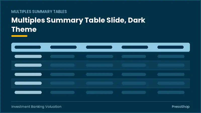 Editable PowerPoint multiples summary table slide template in a dark theme, built from recolourable native shapes for investment banking valuation decks