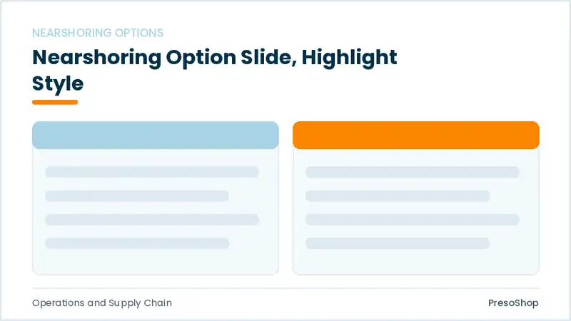 Editable PowerPoint nearshoring option slide template with an accented takeaway, built from recolourable native shapes for operations and supply chain decks