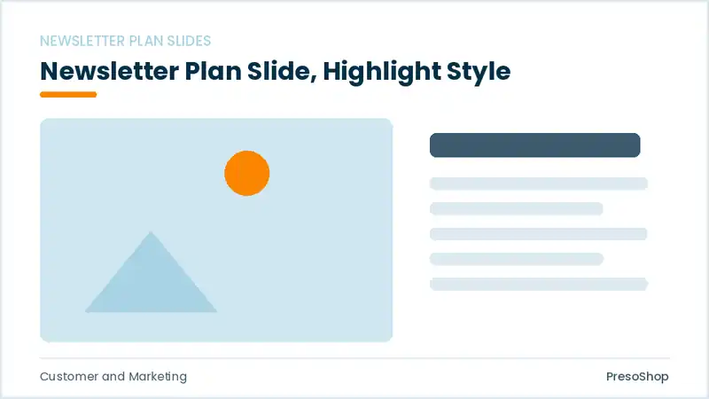 Editable PowerPoint newsletter plan slide template with an accented takeaway, built from recolourable native shapes for customer and marketing decks