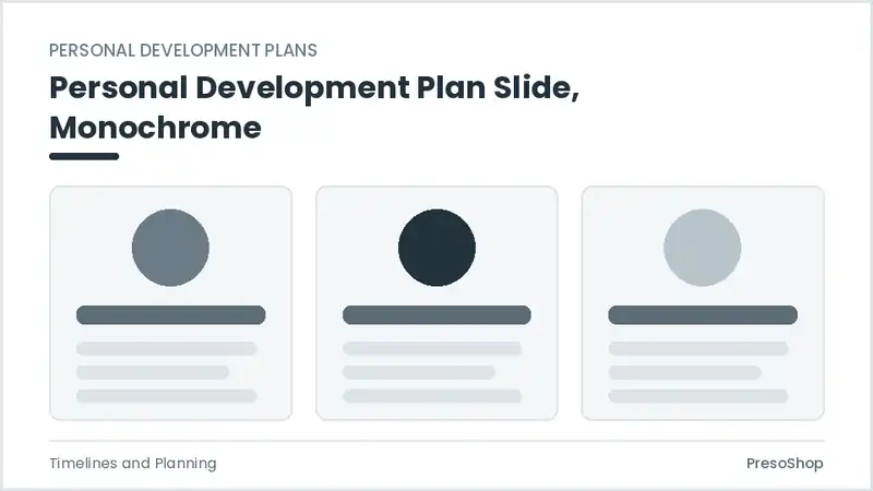 Editable PowerPoint personal development plan slide template in a monochrome treatment, built from recolourable native shapes for timelines and planning decks