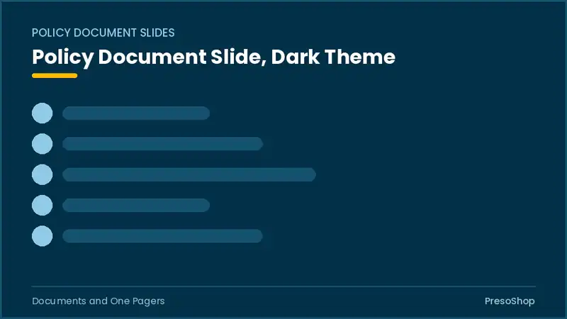 Editable PowerPoint policy document slide template in a dark theme, built from recolourable native shapes for documents and one pagers decks
