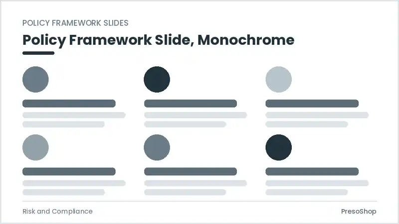 Editable PowerPoint policy framework slide template in a monochrome treatment, built from recolourable native shapes for risk and compliance decks