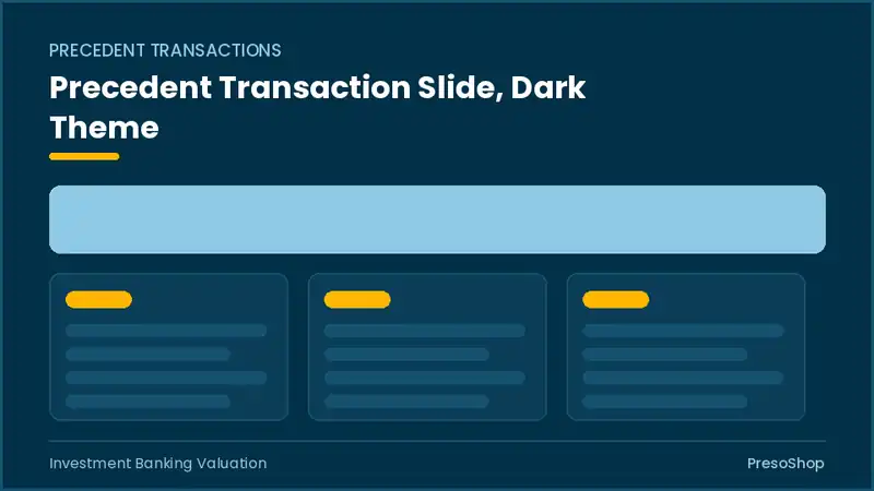 Editable PowerPoint precedent transaction slide template in a dark theme, built from recolourable native shapes for investment banking valuation decks