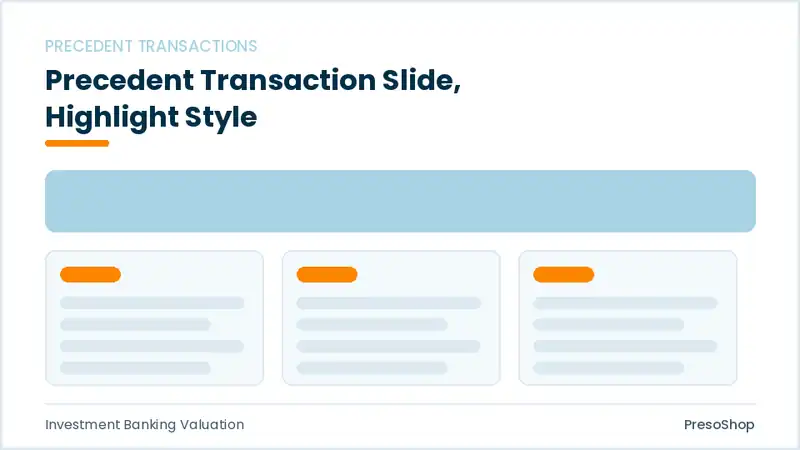 Editable PowerPoint precedent transaction slide template with an accented takeaway, built from recolourable native shapes for investment banking valuation decks
