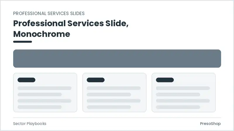 Editable PowerPoint professional services slide template in a monochrome treatment, built from recolourable native shapes for sector playbooks decks