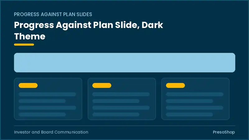 Editable PowerPoint progress against plan slide template in a dark theme, built from recolourable native shapes for investor and board communication decks