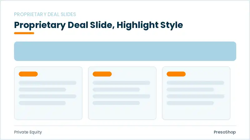 Editable PowerPoint proprietary deal slide template with an accented takeaway, built from recolourable native shapes for private equity decks