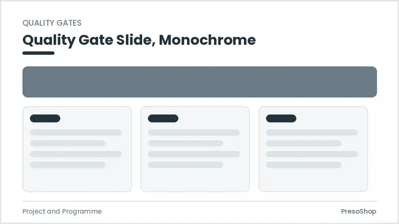 Editable PowerPoint quality gate slide template in a monochrome treatment, built from recolourable native shapes for project and programme decks