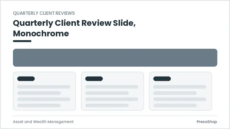 Editable PowerPoint quarterly client review slide template in a monochrome treatment, built from recolourable native shapes for asset and wealth management decks