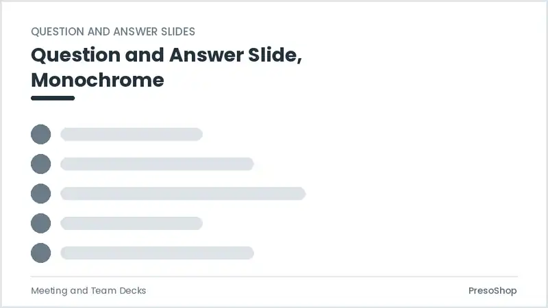 Editable PowerPoint question and answer slide template in a monochrome treatment, built from recolourable native shapes for meeting and team decks decks