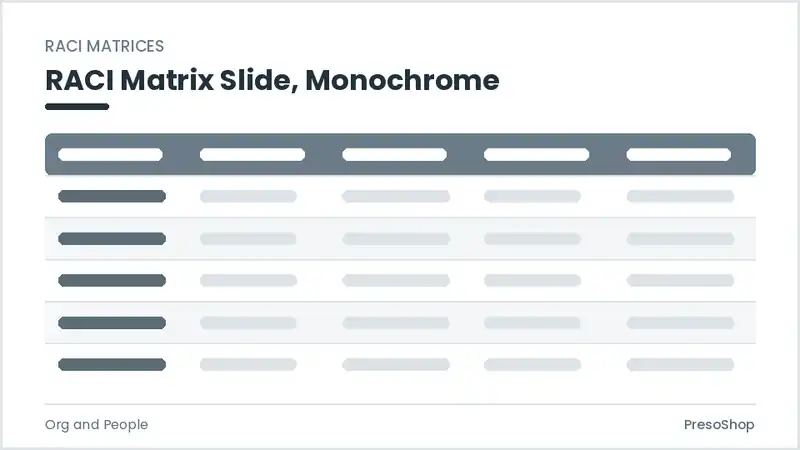 Editable PowerPoint raci matrix slide template in a monochrome treatment, built from recolourable native shapes for org and people decks