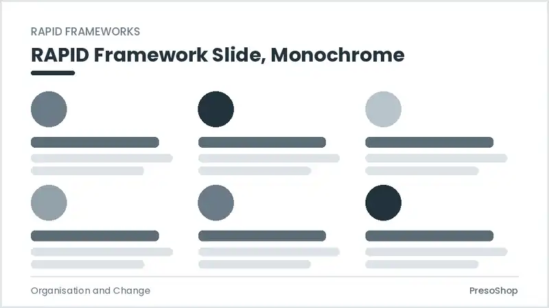 Editable PowerPoint rapid framework slide template in a monochrome treatment, built from recolourable native shapes for organisation and change decks