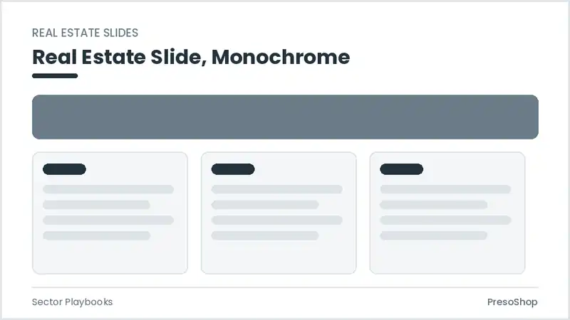 Editable PowerPoint real estate slide template in a monochrome treatment, built from recolourable native shapes for sector playbooks decks