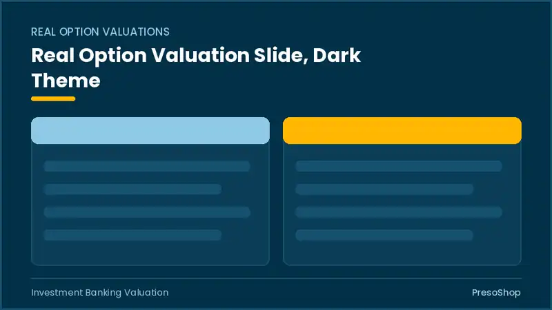 Editable PowerPoint real option valuation slide template in a dark theme, built from recolourable native shapes for investment banking valuation decks