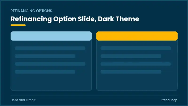 Editable PowerPoint refinancing option slide template in a dark theme, built from recolourable native shapes for debt and credit decks
