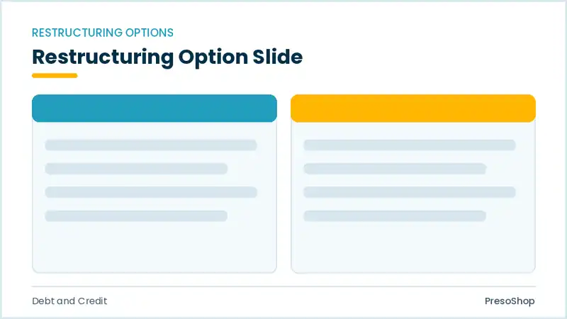 Editable PowerPoint restructuring option slide template, built from recolourable native shapes for debt and credit decks