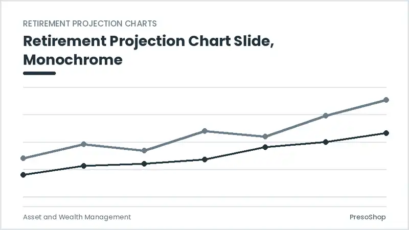 Editable PowerPoint retirement projection chart slide template in a monochrome treatment, built from recolourable native shapes for asset and wealth management decks
