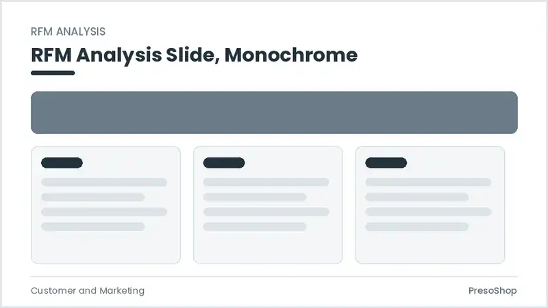 Editable PowerPoint rfm analysis slide template in a monochrome treatment, built from recolourable native shapes for customer and marketing decks