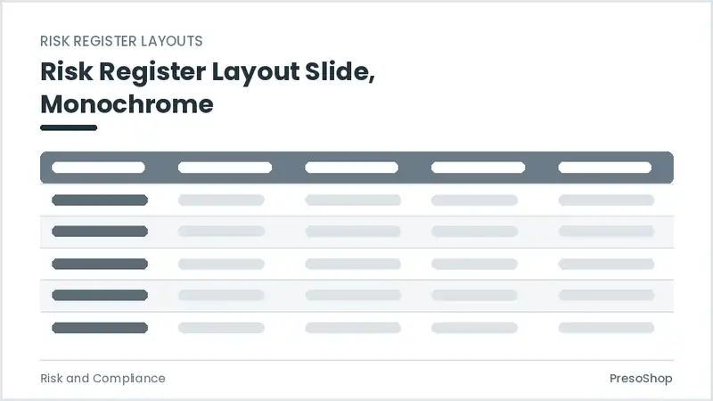 Editable PowerPoint risk register layout slide template in a monochrome treatment, built from recolourable native shapes for risk and compliance decks