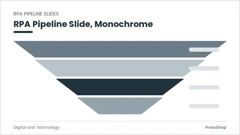 Editable PowerPoint rpa pipeline slide template in a monochrome treatment, built from recolourable native shapes for digital and technology decks