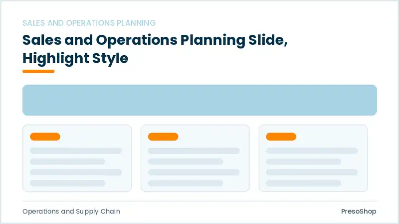 Editable PowerPoint sales and operations planning slide template with an accented takeaway, built from recolourable native shapes for operations and supply chain decks