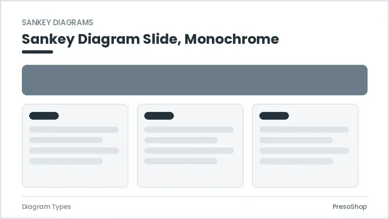Editable PowerPoint sankey diagram slide template in a monochrome treatment, built from recolourable native shapes for diagram types decks