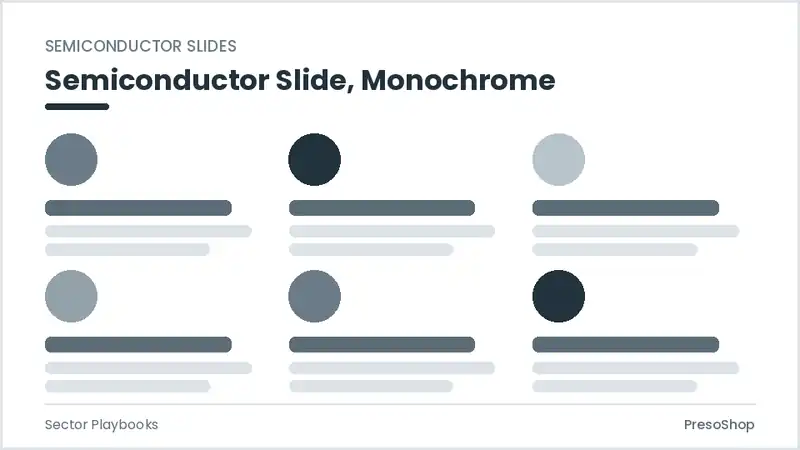 Editable PowerPoint semiconductor slide template in a monochrome treatment, built from recolourable native shapes for sector playbooks decks