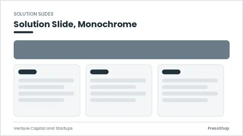 Editable PowerPoint solution slide template in a monochrome treatment, built from recolourable native shapes for venture capital and startups decks