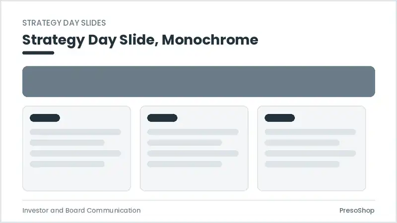 Editable PowerPoint strategy day slide template in a monochrome treatment, built from recolourable native shapes for investor and board communication decks