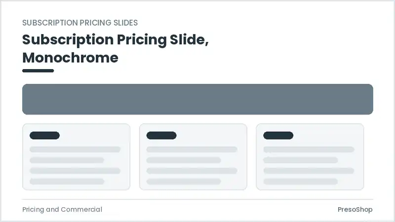 Editable PowerPoint subscription pricing slide template in a monochrome treatment, built from recolourable native shapes for pricing and commercial decks