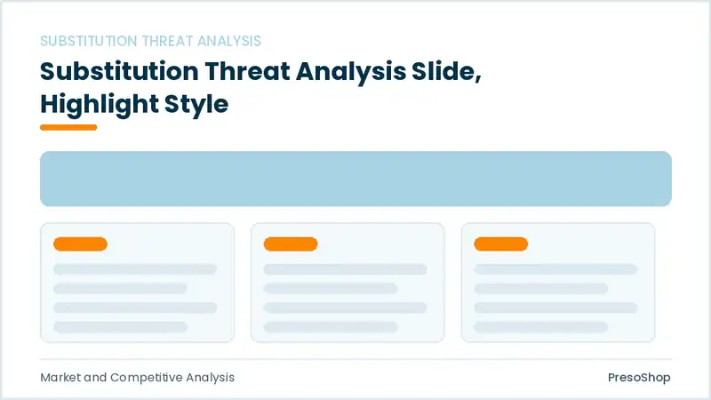 Editable PowerPoint substitution threat analysis slide template with an accented takeaway, built from recolourable native shapes for market and competitive analysis decks