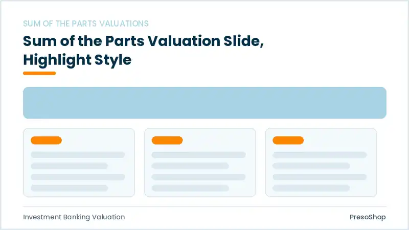 Editable PowerPoint sum of the parts valuation slide template with an accented takeaway, built from recolourable native shapes for investment banking valuation decks