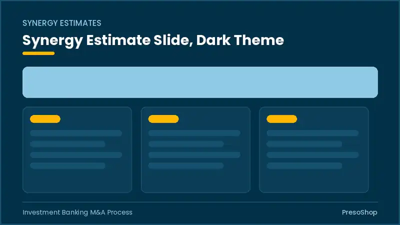Editable PowerPoint synergy estimate slide template in a dark theme, built from recolourable native shapes for investment banking m&a process decks