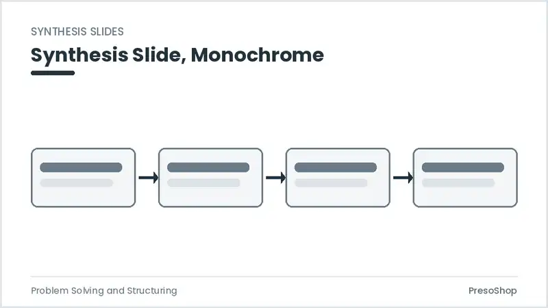 Editable PowerPoint synthesis slide template in a monochrome treatment, built from recolourable native shapes for problem solving and structuring decks