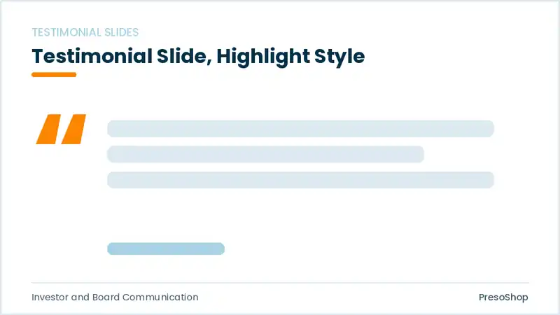 Editable PowerPoint testimonial slide template with an accented takeaway, built from recolourable native shapes for investor and board communication decks