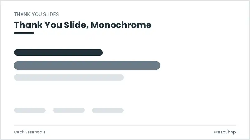 Editable PowerPoint thank you slide template in a monochrome treatment, built from recolourable native shapes for deck essentials decks