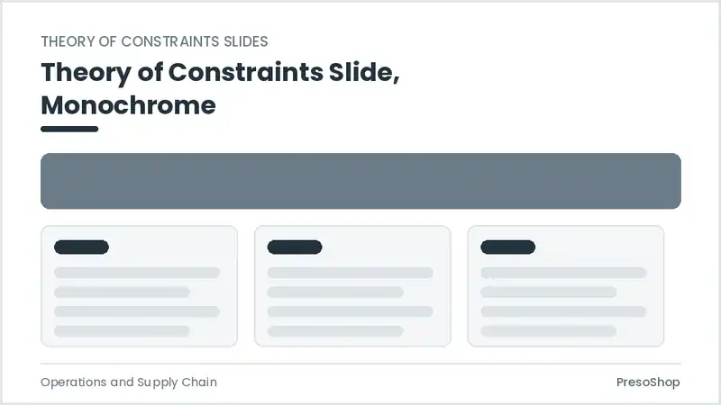 Editable PowerPoint theory of constraints slide template in a monochrome treatment, built from recolourable native shapes for operations and supply chain decks