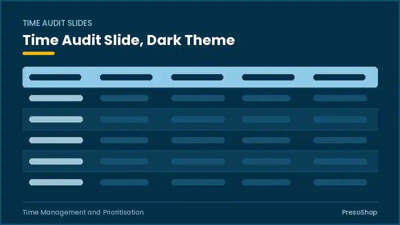 Editable PowerPoint time audit slide template in a dark theme, built from recolourable native shapes for time management and prioritisation decks
