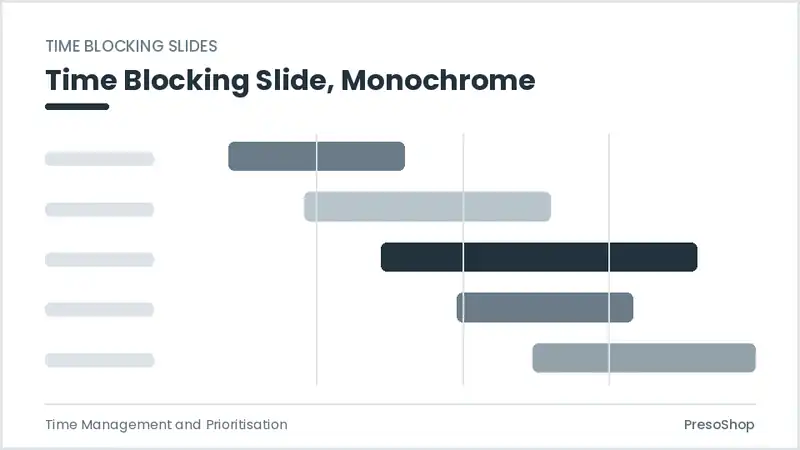 Editable PowerPoint time blocking slide template in a monochrome treatment, built from recolourable native shapes for time management and prioritisation decks
