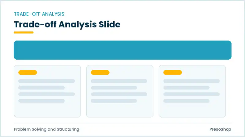 Editable PowerPoint trade-off analysis slide template, built from recolourable native shapes for problem solving and structuring decks