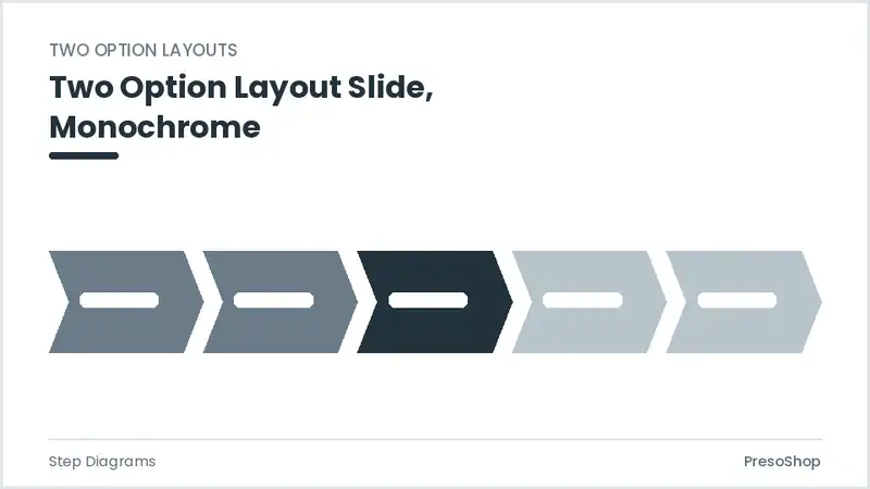 Editable PowerPoint two option layout slide template in a monochrome treatment, built from recolourable native shapes for step diagrams decks
